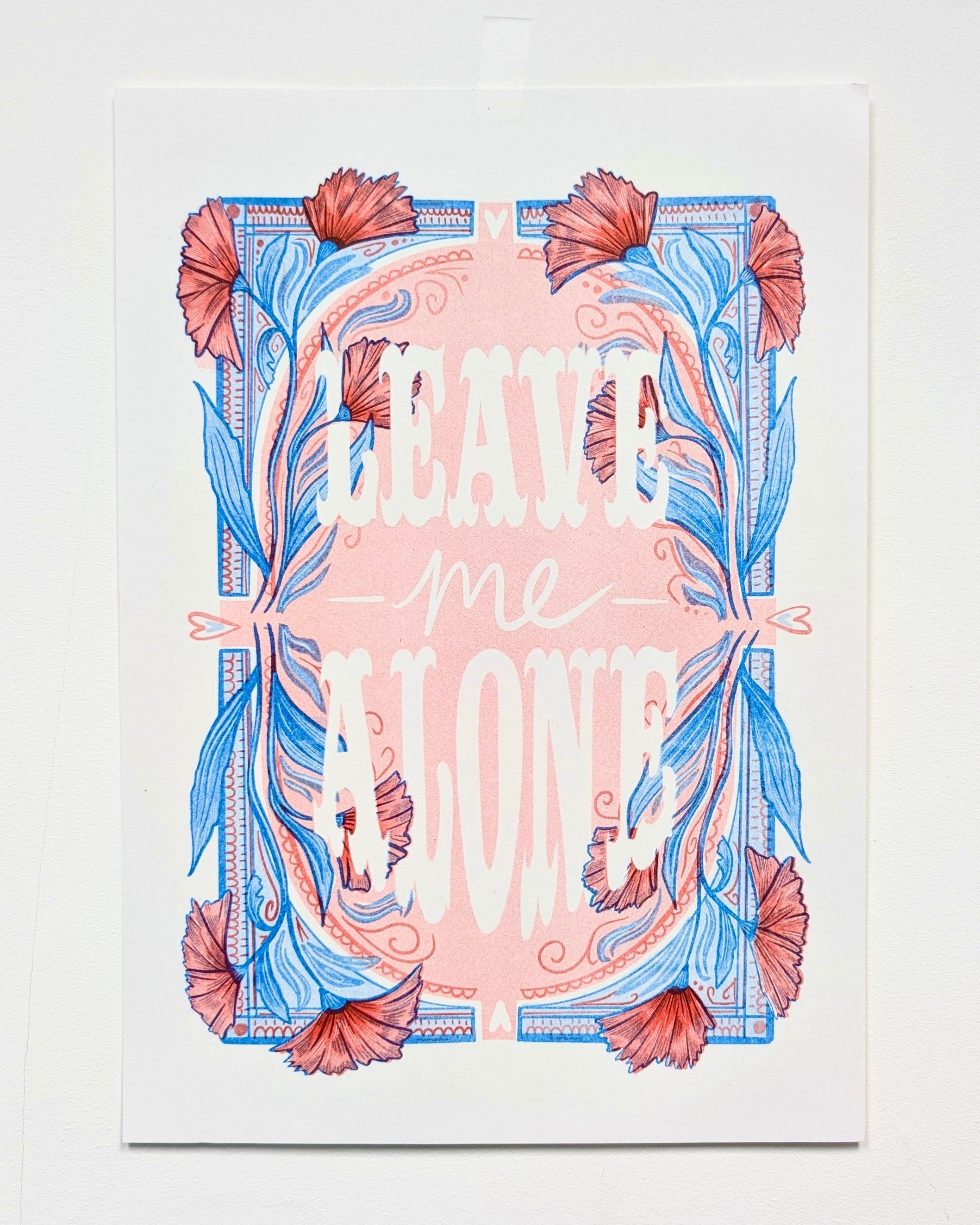 “Leave me Alone” Riso